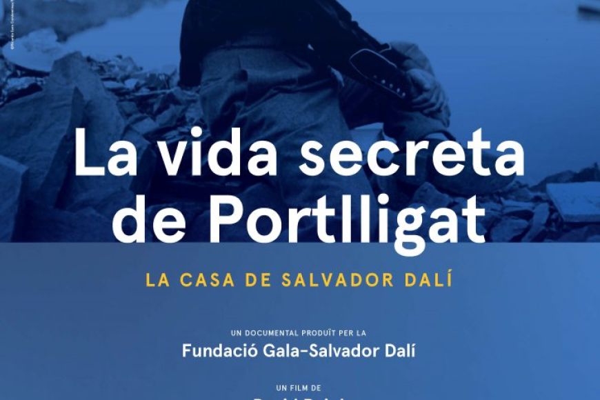 Cartell de La Vida Secreta de Portlligat. La Casa de Salvador Dalí Cartell de La Vida Secreta de Portlligat. La Casa de Salvador Dalí