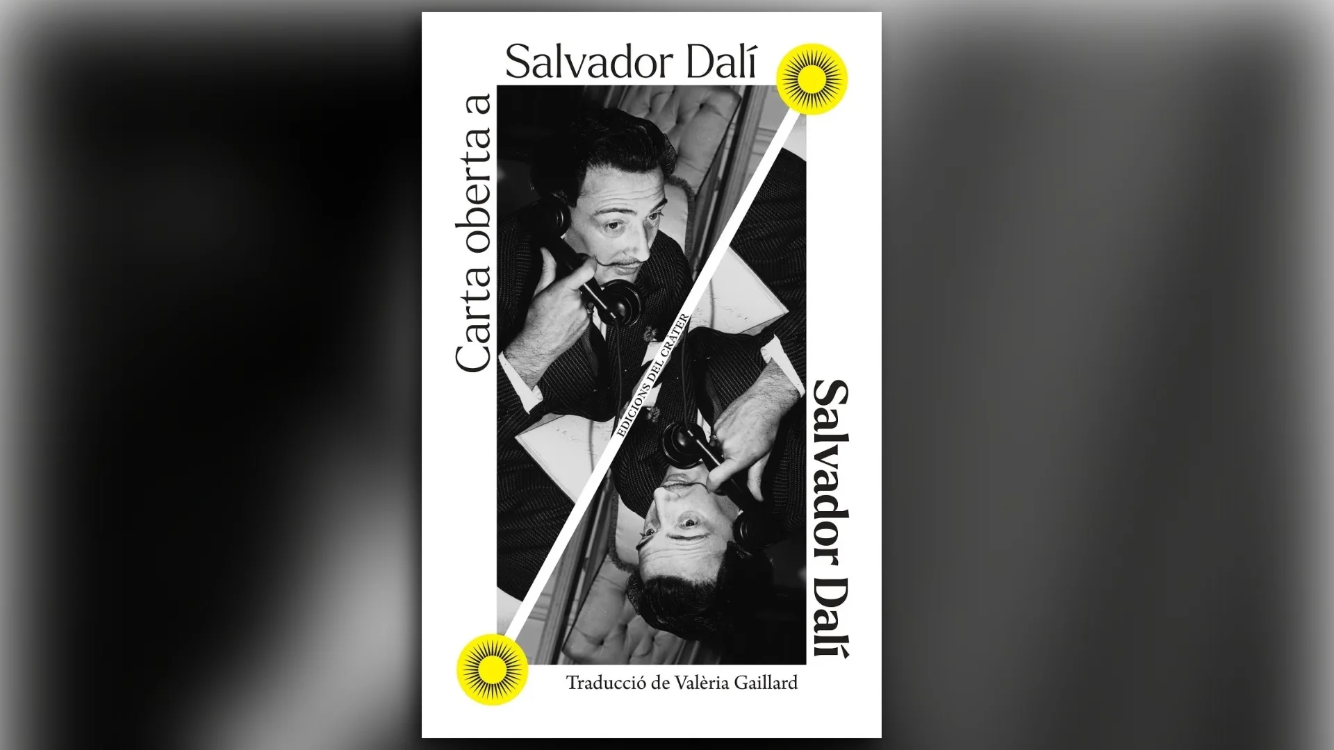 Carta oberta a Salvador Dalí,  | © Edicions del Cràter