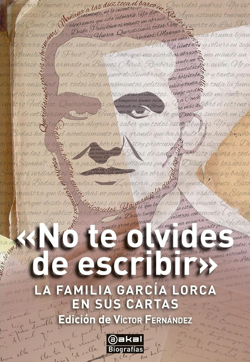Portada del nou llibre de Víctor Fernández, 'No te olvides de escribir. La familia García Lorca en sus cartas'